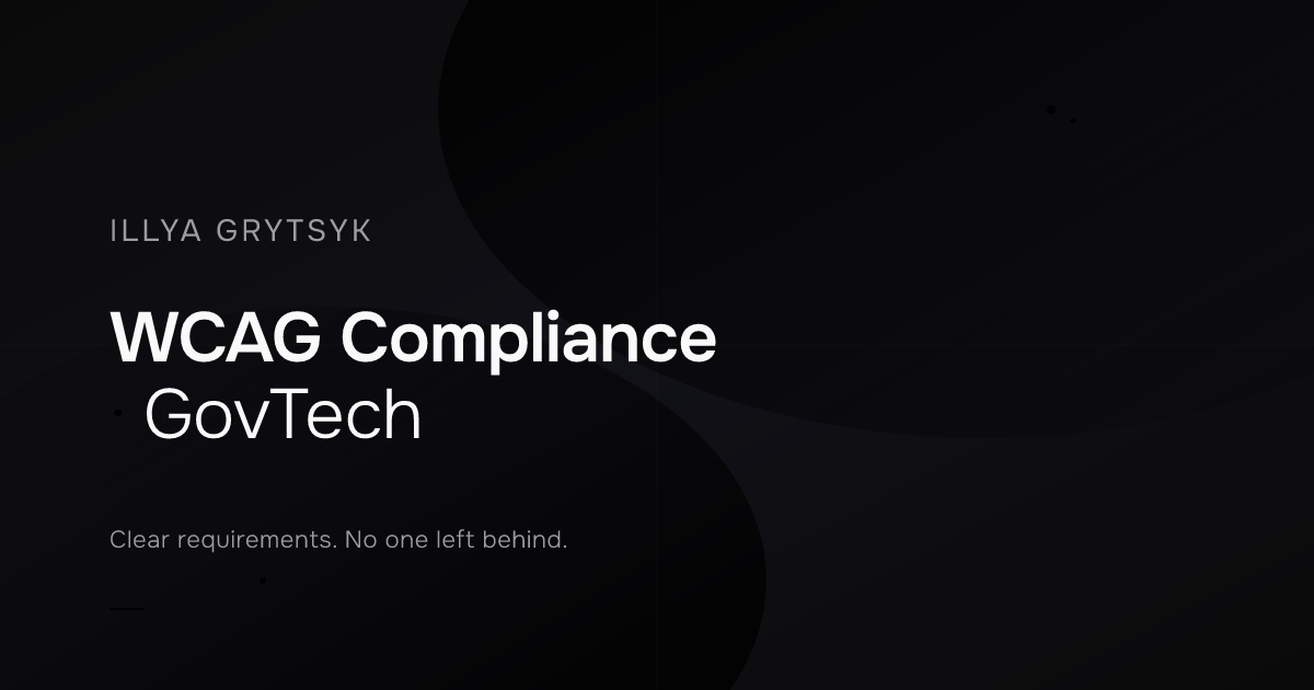 Illya Grytsyk | WCAG Compliance